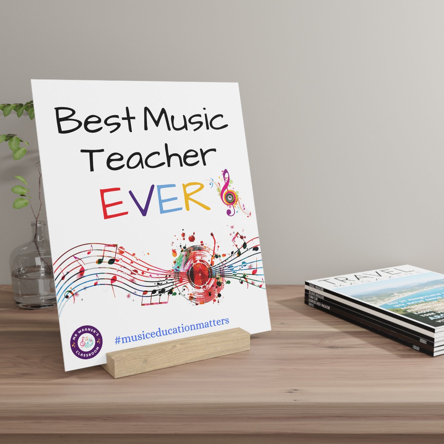 Best Teacher Ever Gallery Board with Stand